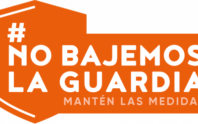 NO BAJEMOS LA GUARDIA